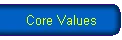 Core Values
